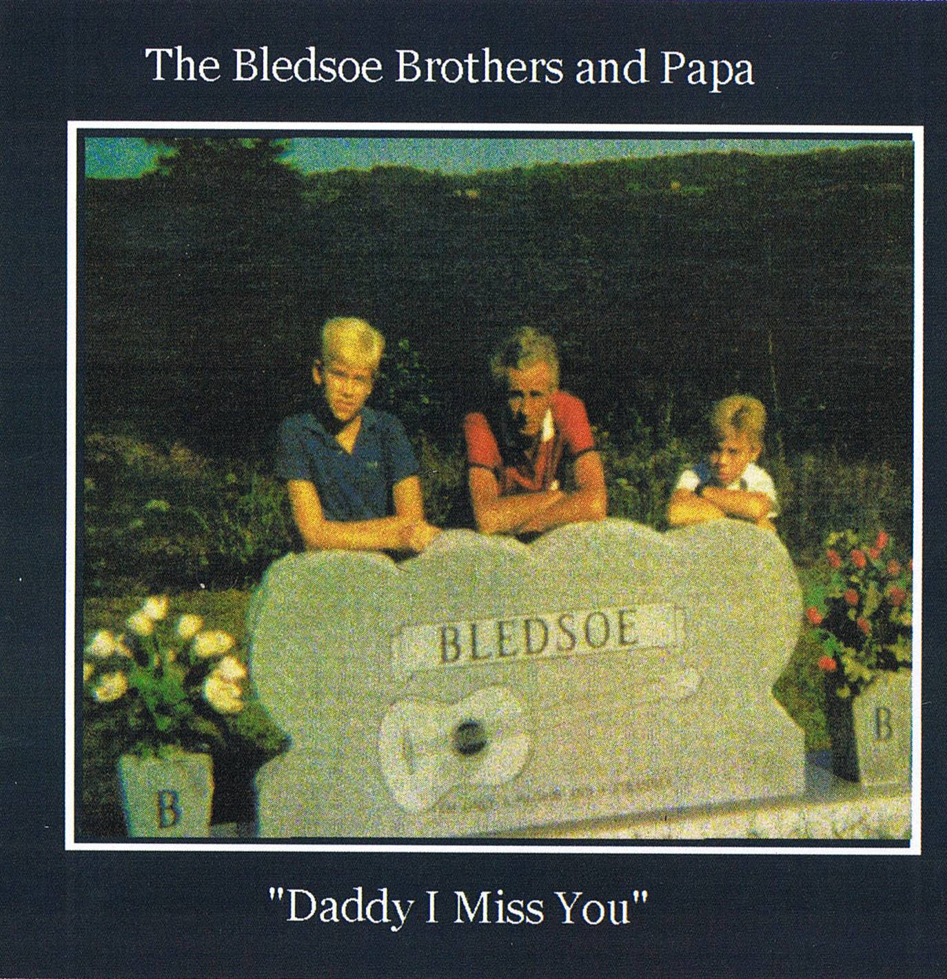 Daddy I Miss You Daddy I Miss You